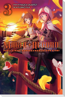 Magia Record: Puella Magi Madoka Magica Side Story, Vol. 3