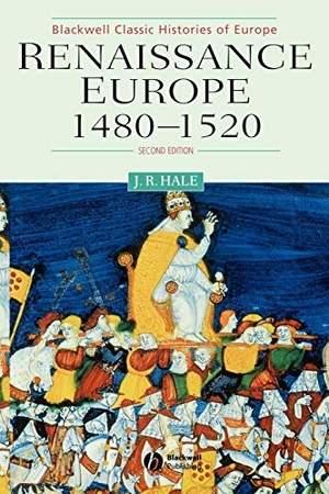 Hale. Renaisance Europe 1480-1520 2e. John Wiley & Sons, 2000.