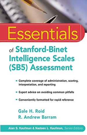 Roid / Barram. Essentials of Stanford-Binet Intelligence Scales (SB5) Assessment. John Wiley & Sons, 2004.