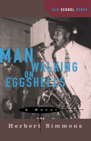 Simmons, Herbert. Man Walking on Eggshells. W. W. Norton & Company, 1993.