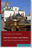 Churches in Contact and Collision