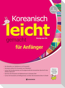 Koreanisch leicht gemacht Anfänger A1-A2, 2nd ed. Kursbuch mit Audios