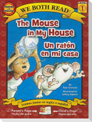 The Mouse in My House/Un Raton En Mi Casa