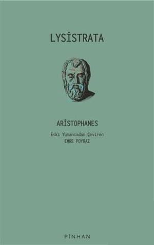 Aristophanes. Lysistrata. Pinhan Yayincilik, 2021.