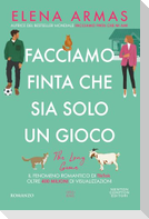 Facciamo finta che sia solo un gioco