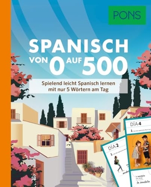 PONS Spanisch von 0 auf 500 - Spielend leicht Spanisch lernen mit nur 5 Wörtern am Tag. Pons Langenscheidt GmbH, 2024.