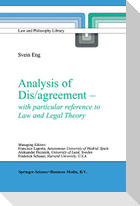 Analysis of Dis/agreement - with particular reference to Law and Legal Theory