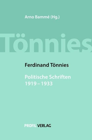 Bammé, Arno (Hrsg.). Ferdinand Tönnies, Politische Schriften 1919-1933. Profil Verlag, 2022.
