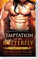 Temptation of the Butterfly