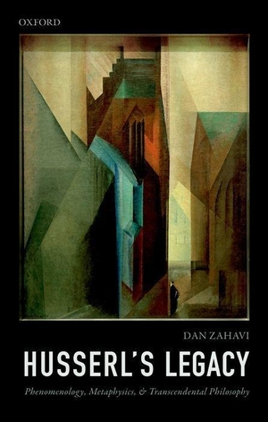 Zahavi, Dan. Husserl's Legacy - Phenomenology, Metaphysics, and Transcendental Philosophy. Oxford University Press, 2019.