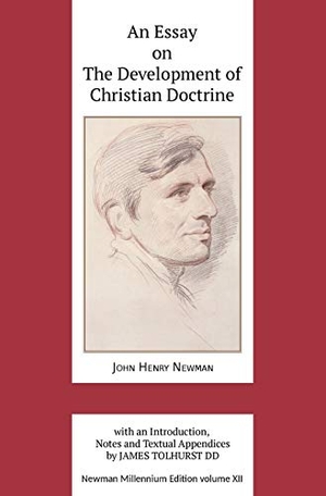 Newman, John Henry. An Essay on the Development of Christian Doctrine. Gracewing, 2018.