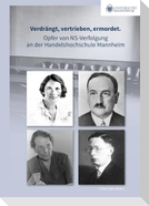Verdrängt, vertrieben, ermordet.