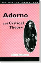 Adorno and Critical Theory