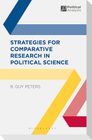 Strategies for Comparative Research in Political Science