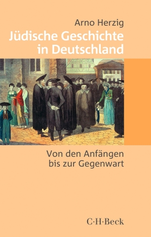Herzig, Arno. Jüdische Geschichte in Deutschland - Von den Anfängen bis zur Gegenwart. Beck C. H., 2022.