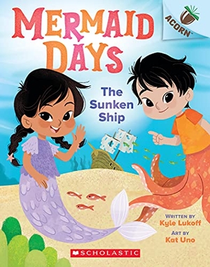 Lukoff, Kyle. The Sunken Ship: An Acorn Book (Mermaid Days #1). Scholastic Inc., 2022.