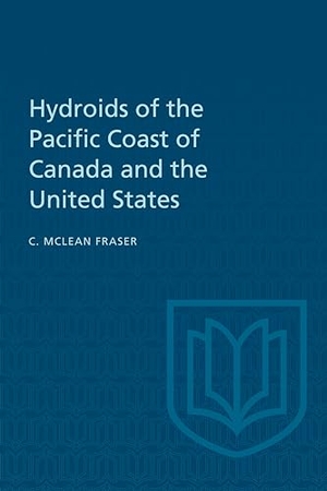 Fraser, Charles McLean. Hydroids of the Pacific Coast of Canada and the United States. University of Toronto Press, 1937.