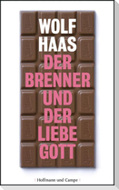 Der Brenner und der liebe Gott