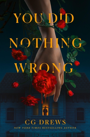 Drews, C. G.. You Did Nothing Wrong. Harper Collins Publ. UK, 2026.