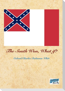 The South Won, What If?
