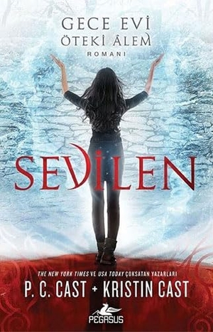 C. Cast, P. / Kristin Cast. Sevilen. Pegasus Yayinlari, 2019.
