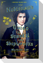 The Nobleman's Guide to Scandal and Shipwrecks