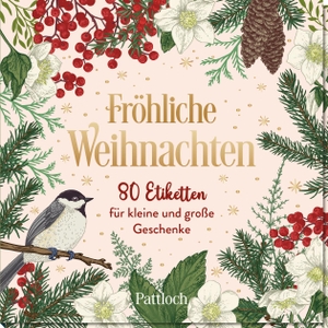 Pattloch Verlag (Hrsg.). Fröhliche Weihnachten - 80 Etiketten für kleine und große Geschenke | Mit Liebe schenken - weihnachtliche Geschenkaufkleber zum Selbstbeschriften. Pattloch Geschenkbuch, 2023.