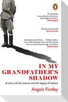 In My Grandfather's Shadow