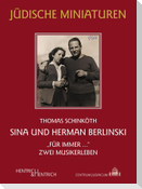 Sina und Herman Berlinski