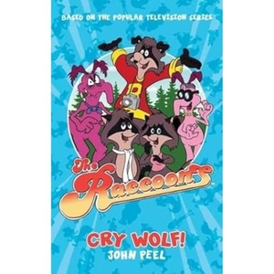 Peel, John. The Raccoons: Cry Wolf. Candy Jar Books, 2024.