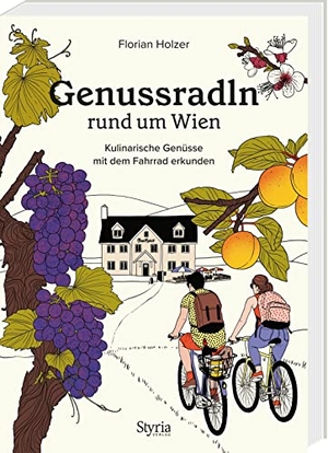 Holzer, Florian. Genussradln rund um Wien - Kulinarische Genüsse mit dem Fahrrad erkunden. Styria  Verlag, 2022.
