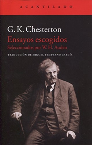 Chesterton, G. K.. Ensayos escogidos. Acantilado, 2017.