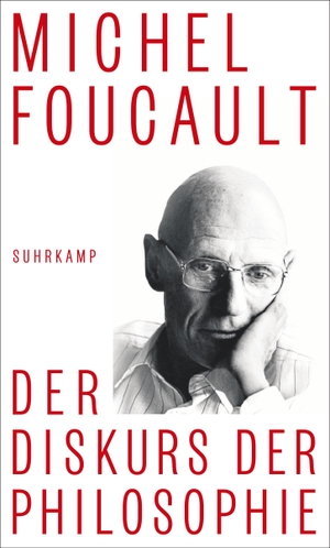 Foucault, Michel. Der Diskurs der Philosophie. Suhrkamp Verlag AG, 2024.