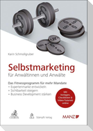 Selbstmarketing für Anwältinnen und Anwälte