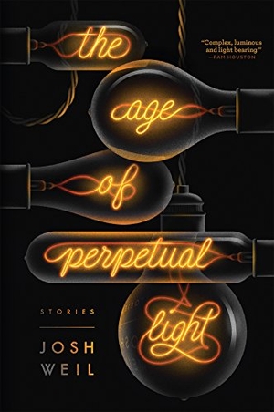 Weil, Josh. The Age of Perpetual Light. Grove Atlantic, 2017.