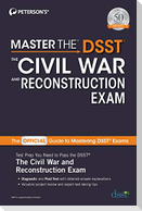 Master the Dsst the Civil War and Reconstruction Exam