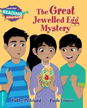 Pritchard, Gabby. Cambridge Reading Adventures the Great Jewelled Egg Mystery Turquoise Band. Cambridge University Press, 2016.