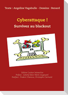 Cyberattaque ! Ed interactive