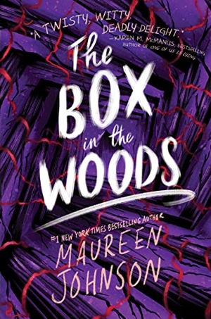 Johnson, Maureen. The Box in the Woods. Thomas Nelson, 2022.