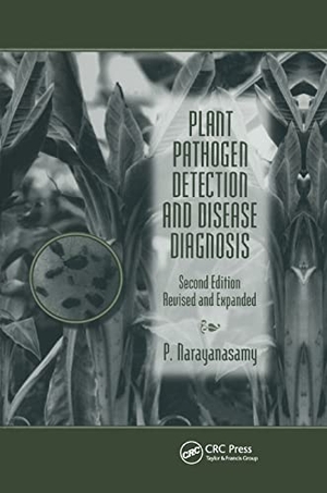 Narayanasamy, P.. Plant Pathogen Detection and Disease Diagnosis. Taylor & Francis Ltd (Sales), 2019.
