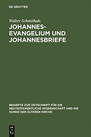 Schmithals, Walter. Johannesevangelium und Johannesbriefe - Forschungsgeschichte und Analyse. De Gruyter, 1992.