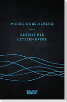 Gestalt des letzten Ufers