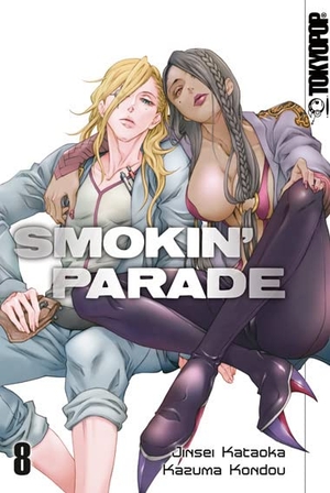 Kataoka, Jinsei / Kazuma Kondou. Smokin' Parade 08. TOKYOPOP GmbH, 2022.