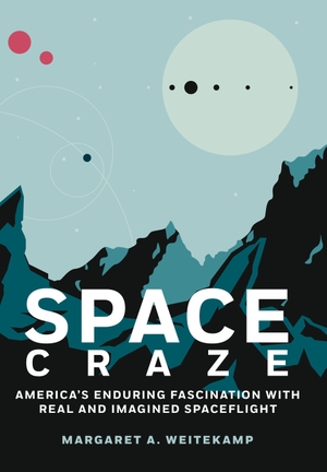 Weitekamp, Margaret A. Space Craze - America's Enduring Fascination with Real and Imagined Spaceflight. Smithsonian Books (DC), 2022.