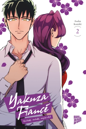 Konishi, Asuka. Yakuza Fiancé - Verliebt, verlobt, verpiss dich 2. Manga Cult, 2024.
