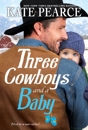 Pearce, Kate. Three Cowboys and a Baby. Kensington Publishing Corporation, 2022.