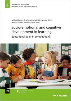 Becker, Michael / Charlotte Dignath et al (Hrsg.). Socio-emotional and cognitive development in learning - Educational goals in competition?!. Waxmann Verlag, 2025.