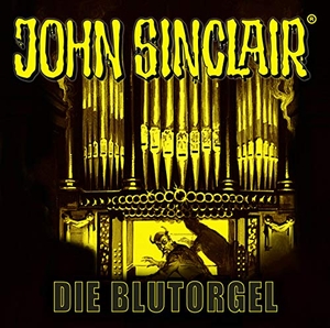 Dark, Jason. John Sinclair - Die Blutorgel - . Son