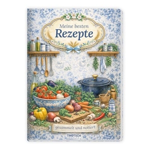 Trötsch Verlag GmbH & Co. KG (Hrsg.). TRÖTSCH - Rezeptbuch zum Selbsteintragen Meine besten Rezepte gesammelt und notiert - Rezeptbuch zum Selberschreiben. Trötsch Verlag GmbH, 2026.