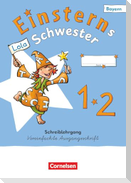 Einsterns Schwester 1. Jahrgangsstufe - Erstlesen - Ausgabe Bayern 2025 - Schreiblehrgang Vereinfachte Ausgangsschrift